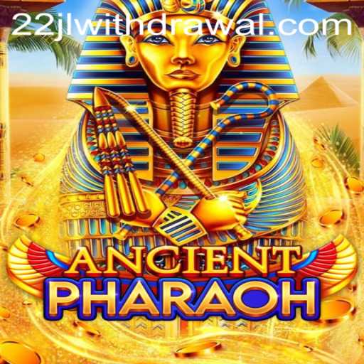 Exploring the World of AncientPharaoh: The Alluring Gameplay of 22jl