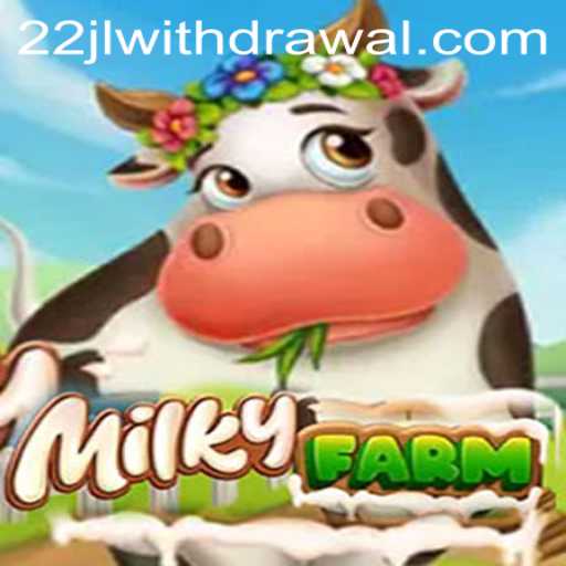 MilkyFarm Adventure
